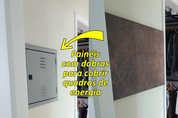 Painéis
com dobras
para cobrir
quadros de
energia ou quadros de luz